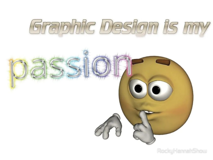 Graphic Design is My Passion -30 Best Memes 26 Going 3D